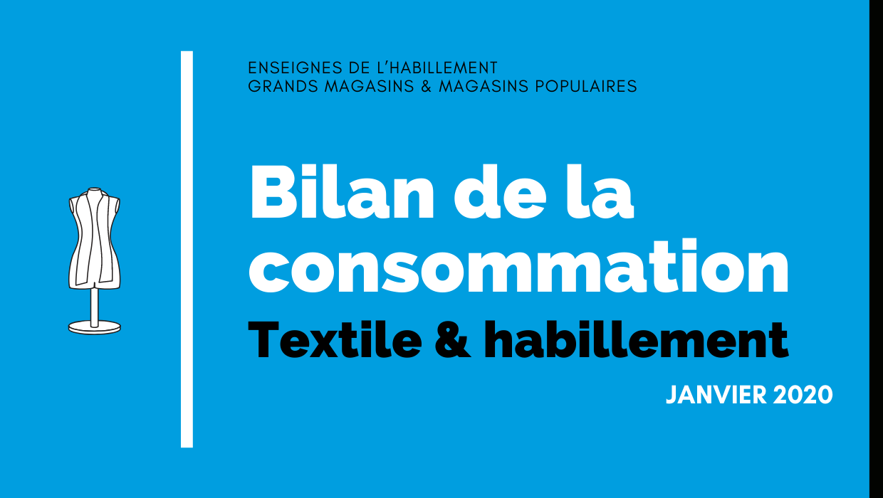 Bilan de la consommation Textile & Habillement et Chaussure en Janvier 2020