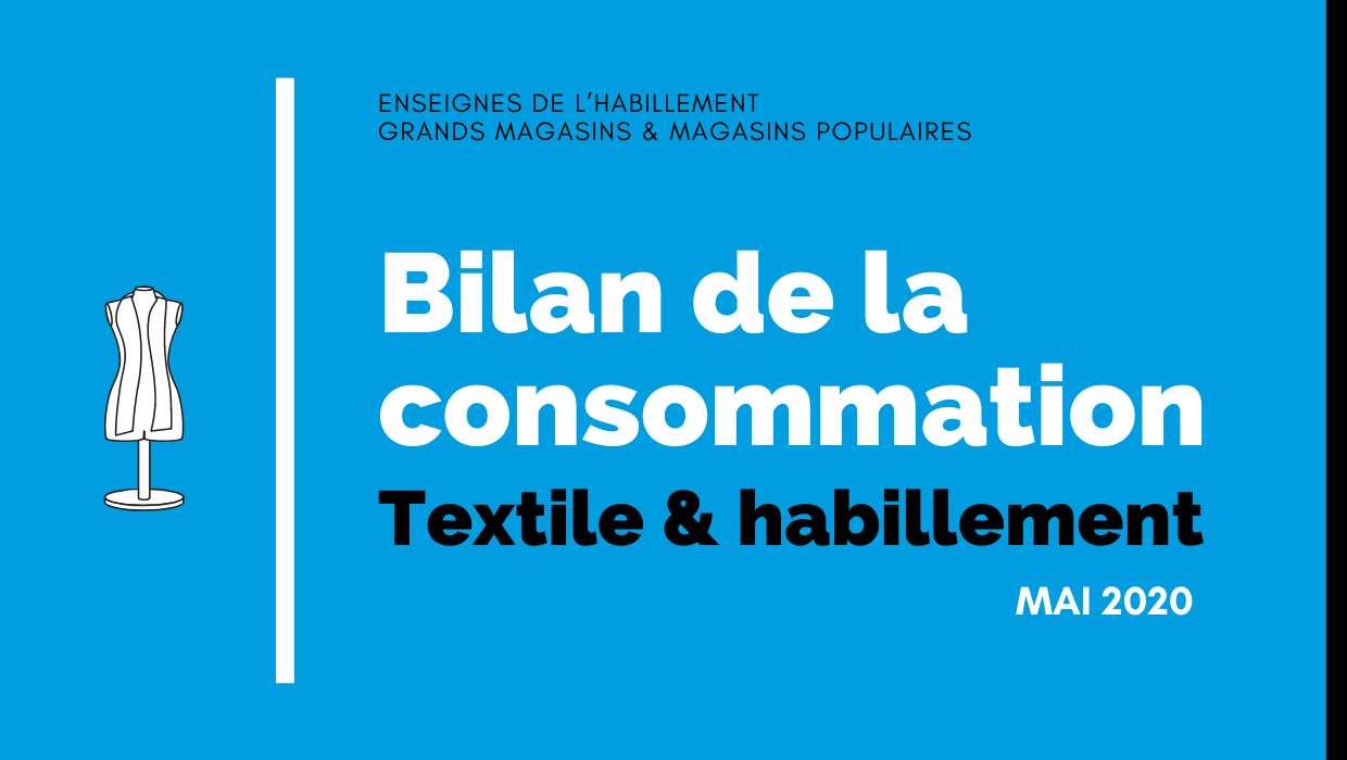 Bilan de la consommation Textile & Habillement et Chaussure en Mai 2020