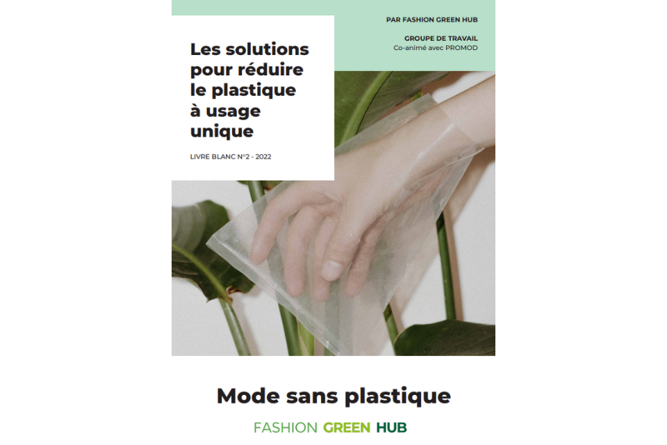 Mode sans plastique : le livre blanc pour réduire le plastique à usage unique