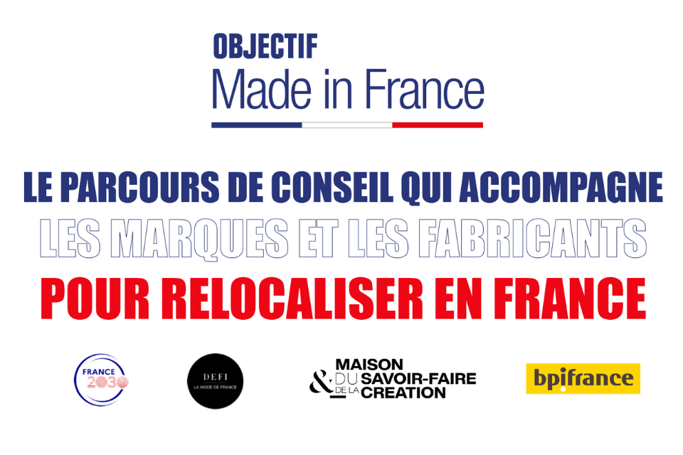 Objectif Made in France : accompagner les marques et les fabricants pour relocaliser en France