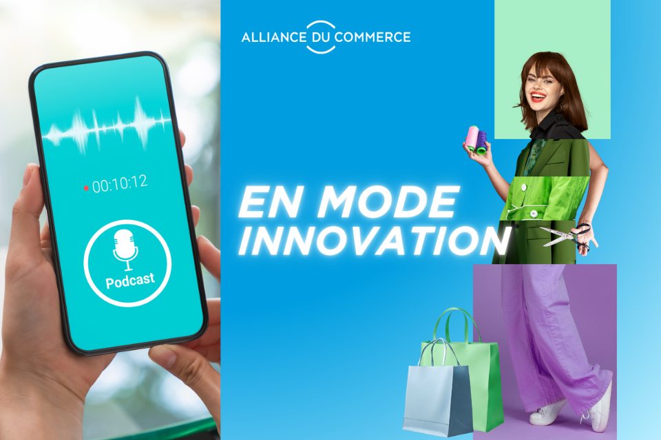 Podcast de l’Alliance du Commerce : l’innovation pour une mode plus durable